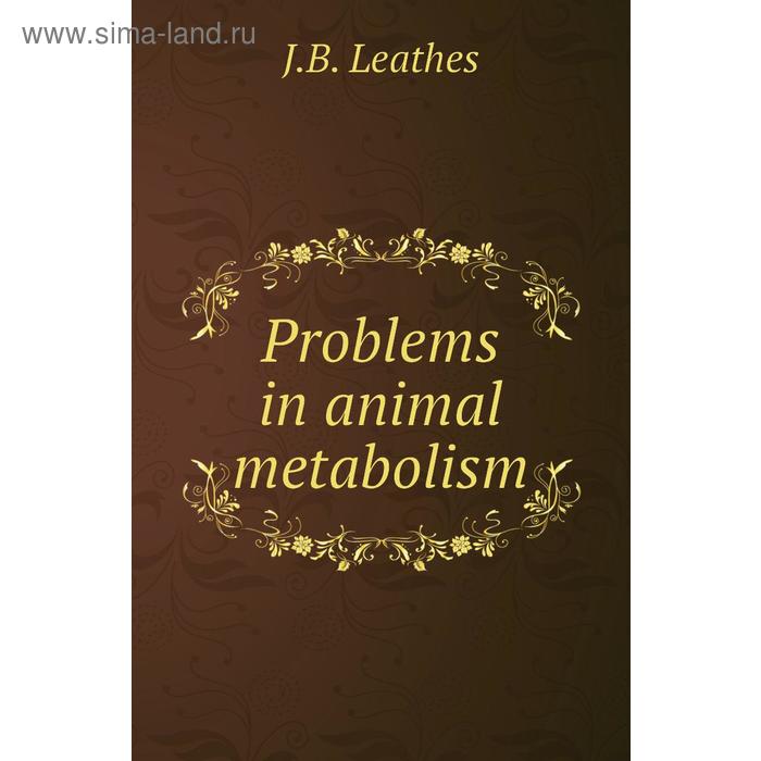 фото Problems in animal metabolism книга по требованию
