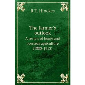 Книга The farmer's outlookA review of home and overseas agriculture (1880 - 1913). R. T. Hinckes
Книга The farmer's outlookA review of home and overseas agriculture (1880 - 1913). R. T. Hinckes
