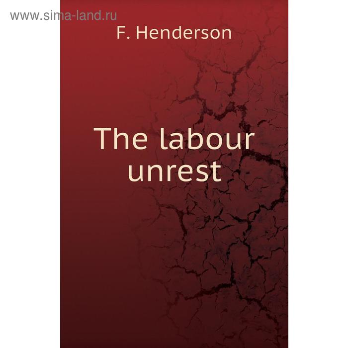 фото The labour unrest книга по требованию