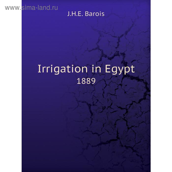 фото Irrigation in egypt1889 книга по требованию