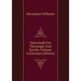 Книга Zeitschrift Für Theologie Und Kirche. Volume 4 (German Edition). Herrmann Wilhelm
Книга Zeitschrift Für Theologie Und Kirche. Volume 4 (German Edition). Herrmann Wilhelm