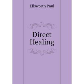 Книга Direct Healing
Книга Direct Healing