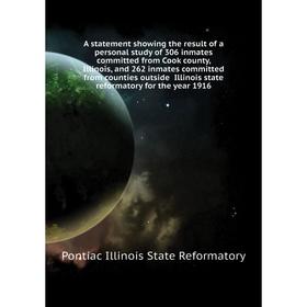 Книга A statement showing the result of a personal study of 306 inmates committed from Cook county, Illinois
Книга A statement showing the result of a personal study of 306 inmates committed from Cook county, Illinois