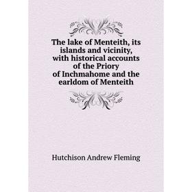 Книга The lake of Menteith, its islands and vicinity, with historical accounts of the Priory of Inchmahome and the earldom of Menteith
Книга The lake of Menteith, its islands and vicinity, with historical accounts of the Priory of Inchmahome and the earldom of Menteith