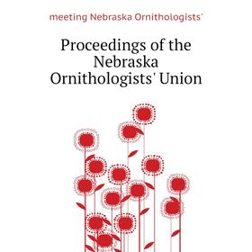 Книга Proceedings of the Nebraska Ornithologists' Union. meeting Nebraska Ornithologists'
Книга Proceedings of the Nebraska Ornithologists' Union. meeting Nebraska Ornithologists'