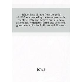Книга School laws of Iowa from the code of 1897 as amended by the twenty-seventh, twenty-eighth, and twenty-ninth General assemblies
Книга School laws of Iowa from the code of 1897 as amended by the twenty-seventh, twenty-eighth, and twenty-ninth General assemblies