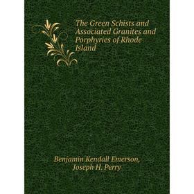 Книга The Green Schists and Associated Granites and Porphyries of Rhode Island. Benjamin Kendall Emerson,
Книга The Green Schists and Associated Granites and Porphyries of Rhode Island. Benjamin Kendall Emerson,