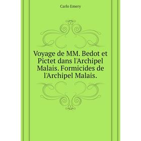 Книга Voyage de MM Bedot et Pictet dans lArchipel Malais Formicides de lArchipel Malais
Книга Voyage de MM Bedot et Pictet dans lArchipel Malais Formicides de lArchipel Malais