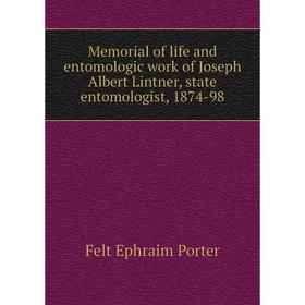 Книга Memoria l of life and entomologic work of Joseph Albert Lintner, state entomologist, 1874-98
Книга Memoria l of life and entomologic work of Joseph Albert Lintner, state entomologist, 1874-98
