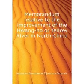 Книга Memorandum relative to the improvement of the Hwang-ho or Yellow River in North-China
Книга Memorandum relative to the improvement of the Hwang-ho or Yellow River in North-China