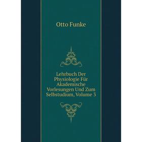 Книга Lehrbuch Der Physiologie Für Akademische Vorlesungen Und Zum Selbstudium, Volume 3
Книга Lehrbuch Der Physiologie Für Akademische Vorlesungen Und Zum Selbstudium, Volume 3