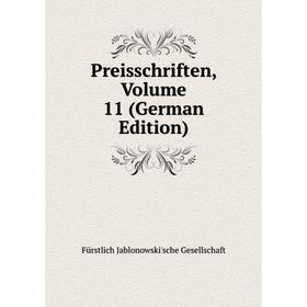 Книга Preisschriften, Volume 11 (German Edition). Fürstlich Jablonowski'sche Gesellschaft
Книга Preisschriften, Volume 11 (German Edition). Fürstlich Jablonowski'sche Gesellschaft