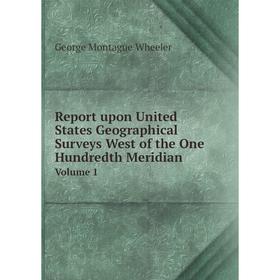 Книга Report upon United States Geographical Surveys West of the One Hundredth Meridian. Volume 1. George Montague Wheeler
Книга Report upon United States Geographical Surveys West of the One Hundredth Meridian. Volume 1. George Montague Wheeler