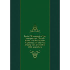Книга Forty-fifth report of the Incorporated Church Society of the Diocese of Quebec, for the year ending 31st December 1886 microform
Книга Forty-fifth report of the Incorporated Church Society of the Diocese of Quebec, for the year ending 31st December 1886 microform