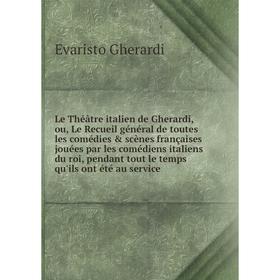 Книга Le Théâtre italien de Gherardi, ou, Le Recueil général de toutes les comédies scènes françaises jouées par les comédiens italiens du roi, pend
Книга Le Théâtre italien de Gherardi, ou, Le Recueil général de toutes les comédies scènes françaises jouées par les comédiens italiens du roi, pend