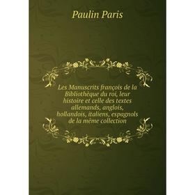 Книга Les manuscrits françois de la Bibliothèque du roi, leur histoire et celle des textes allemands, anglois, hollandois, italiens, espagnols de la m
Книга Les manuscrits françois de la Bibliothèque du roi, leur histoire et celle des textes allemands, anglois, hollandois, italiens, espagnols de la m