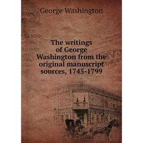 Книга The writings of George Washington from the original manuscript sources, 1745 - 1799. George Washington
Книга The writings of George Washington from the original manuscript sources, 1745 - 1799. George Washington
