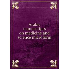 Книга Arabic manuscripts on medicine and science microform. Louise M. Darling Biomedical Library. History and Special Collections Division
Книга Arabic manuscripts on medicine and science microform. Louise M. Darling Biomedical Library. History and Special Collections Division