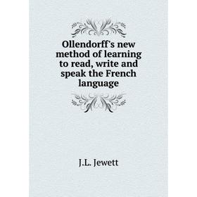 Книга Ollendorff's new method of learning to read, write and speak the French language
Книга Ollendorff's new method of learning to read, write and speak the French language