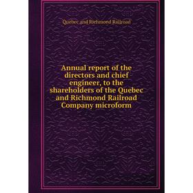 Книга Annual report of the directors and chief engineer, to the shareholders of the Quebec and Richmond Railroad Company microform. Quebec and Richmon
Книга Annual report of the directors and chief engineer, to the shareholders of the Quebec and Richmond Railroad Company microform. Quebec and Richmon