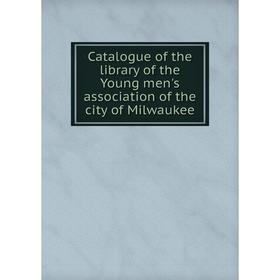 Книга Catalogue of the library of the Young men's association of the city of Milwaukee
Книга Catalogue of the library of the Young men's association of the city of Milwaukee