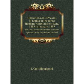 Книга Opera tions on 459 cases of hernia in the Johns Hopkins Hospital from June, 1889 to January, 1899The special consideration of 268 cases operated
Книга Opera tions on 459 cases of hernia in the Johns Hopkins Hospital from June, 1889 to January, 1899The special consideration of 268 cases operated