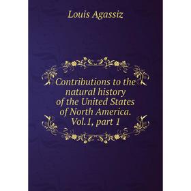 Книга Contributions to the natural history of the United States of North America. Vol.1, part 1. Louis Agassiz
Книга Contributions to the natural history of the United States of North America. Vol.1, part 1. Louis Agassiz