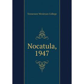 Книга Nocatula, 1947
Книга Nocatula, 1947