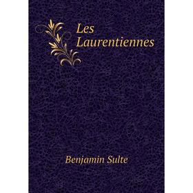 Книга Les Laurentiennes 
Книга Les Laurentiennes