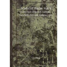 Книга Scarscliff Rocks. Vol. I. Collection of British Authors. Tauchnitz Edition. Volume 1599. E.S. Maine
Книга Scarscliff Rocks. Vol. I. Collection of British Authors. Tauchnitz Edition. Volume 1599. E.S. Maine