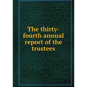 Книга The thirty-fourth annual report of the trustees. Pennsylvania Museum and School of Industrial Art
Книга The thirty-fourth annual report of the trustees. Pennsylvania Museum and School of Industrial Art