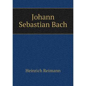 Книга Johann Sebastian Bach
Книга Johann Sebastian Bach