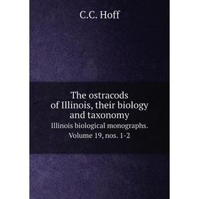 Книга The ostracods of Illinois, their biology and taxonomyIllinois biological monographs. Volume 19, nos. 1-2. C.C. Hoff
Книга The ostracods of Illinois, their biology and taxonomyIllinois biological monographs. Volume 19, nos. 1-2. C.C. Hoff