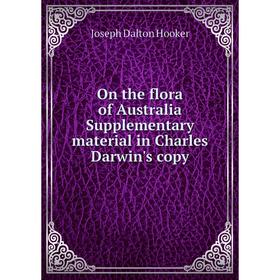 Книга On the flora of Australia Supplementary material in Charles Darwin's copy
Книга On the flora of Australia Supplementary material in Charles Darwin's copy