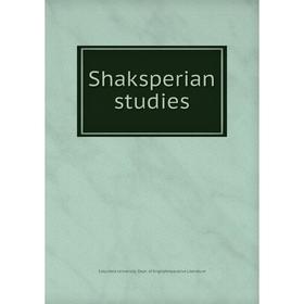 Книга Shaksperian studies. Columbia University. Dept. of Englishmparative Literature
Книга Shaksperian studies. Columbia University. Dept. of Englishmparative Literature