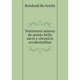 Книга Testimonia minora de quinto bello sacro e chronicis occidentalibus. Reinhold Röhricht
Книга Testimonia minora de quinto bello sacro e chronicis occidentalibus. Reinhold Röhricht