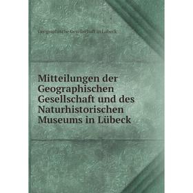 Книга Mitteilungen der Geographischen Gesellschaft und des Naturhistorischen Museums in Lübeck
Книга Mitteilungen der Geographischen Gesellschaft und des Naturhistorischen Museums in Lübeck