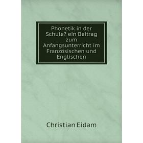 Книга Phonetik in der Schule ein Beitrag zum Anfangsunterricht im Französischen und Englischen. Christian Eidam
Книга Phonetik in der Schule ein Beitrag zum Anfangsunterricht im Französischen und Englischen. Christian Eidam