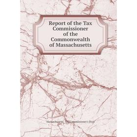 Книга Report of the Tax Commissioner of the Commonwealth of Massachusetts. Massachusetts. Tax Commissioner's Dept
Книга Report of the Tax Commissioner of the Commonwealth of Massachusetts. Massachusetts. Tax Commissioner's Dept