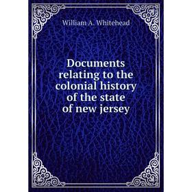 Книга Documents relating to the colonial history of the state of new jersey. William A. Whitehead
Книга Documents relating to the colonial history of the state of new jersey. William A. Whitehead
