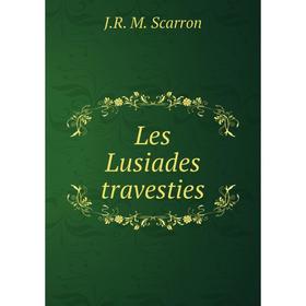 Книга Les Lusiades travesties 
Книга Les Lusiades travesties