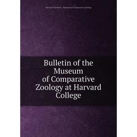 Книга Bulletin of the Museum of Comparative Zoology at Harvard College. Harvard University. Museum of Comparative Zoology
Книга Bulletin of the Museum of Comparative Zoology at Harvard College. Harvard University. Museum of Comparative Zoology