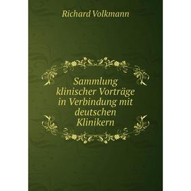 Книга Sammlung klinischer Vorträge in Verbindung mit deutschen Klinikern. Richard Volkmann
Книга Sammlung klinischer Vorträge in Verbindung mit deutschen Klinikern. Richard Volkmann