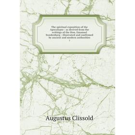Книга The spiritual exposition of the Apocalypse : as derived from the writings of the Hon
Книга The spiritual exposition of the Apocalypse : as derived from the writings of the Hon