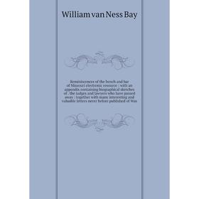 Книга Reminiscences of the bench and bar of Missouri electronic resource : with an appendix containing biographical sketches of
Книга Reminiscences of the bench and bar of Missouri electronic resource : with an appendix containing biographical sketches of