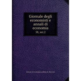 Книга Giornale degli economisti e annali di economia 58, ser.2
Книга Giornale degli economisti e annali di economia 58, ser.2