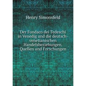 Книга Der Fondaco dei Tedeschi in Venedig und die deutsch-venetianischen Handelsbeziehungen. Quellen und Forschungen 1
Книга Der Fondaco dei Tedeschi in Venedig und die deutsch-venetianischen Handelsbeziehungen. Quellen und Forschungen 1