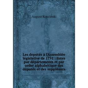 Книга Les deputés à l'Assemblée législative de 1791: listes par départements et par order alphabétique des députés et des suppléants
Книга Les deputés à l'Assemblée législative de 1791: listes par départements et par order alphabétique des députés et des suppléants
