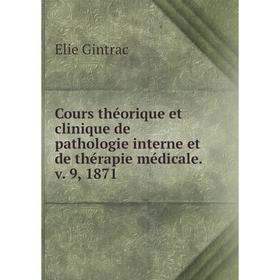 Книга Cours théorique et clinique de pathologie interne et de thérapie médicale. v. 9, 1871
Книга Cours théorique et clinique de pathologie interne et de thérapie médicale. v. 9, 1871