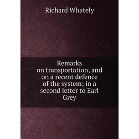 Книга Remarks on transportation, and on a recent defence of the system in a second letter to Earl Grey
Книга Remarks on transportation, and on a recent defence of the system in a second letter to Earl Grey
